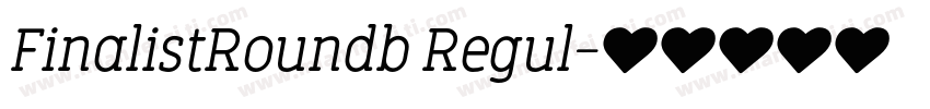 FinalistRoundb Regul字体转换